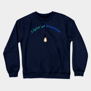 Light of Promise Crewneck Sweatshirt